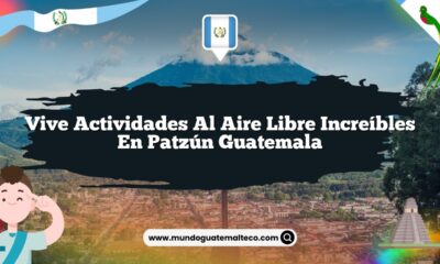 Vive Actividades al Aire Libre Increíbles en Patzún Guatemala