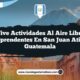 Vive Actividades al Aire Libre Sorprendentes en San Juan Atitán Guatemala