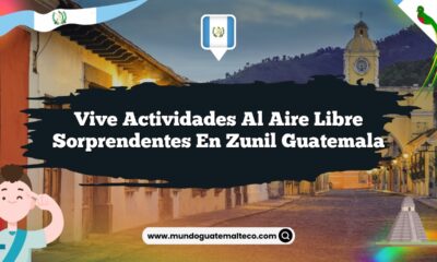 Vive Actividades al Aire Libre Sorprendentes en Zunil Guatemala