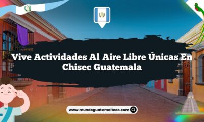 Vive Actividades al Aire Libre Únicas en Chisec Guatemala