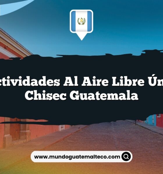 Vive Actividades al Aire Libre Únicas en Chisec Guatemala