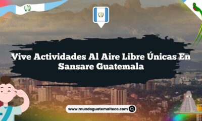 Vive Actividades al Aire Libre Únicas en Sansare Guatemala