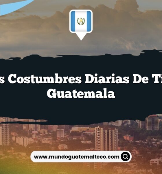 Vive las Costumbres Diarias de Tiquisate Guatemala